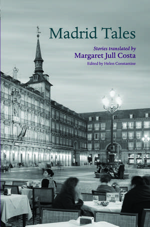 Madrid Tales de Helen Constantine