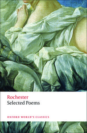 Selected Poems de Earl of Rochester, John Wilmot