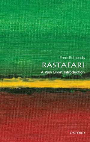 Rastafari: A Very Short Introduction de Ennis B. Edmonds