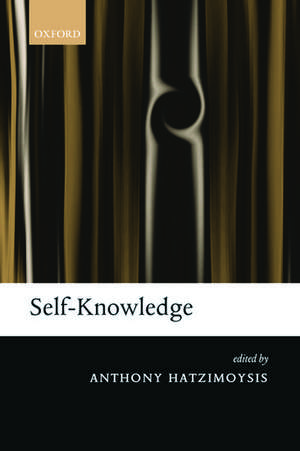 Self-Knowledge de Anthony Hatzimoysis