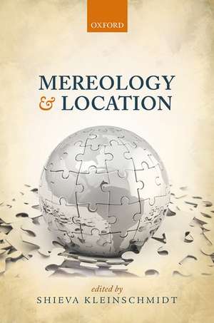 Mereology and Location de Shieva Kleinschmidt