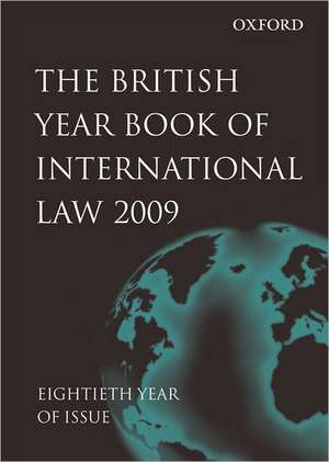 British Year Book of International Law 2009 Volume 80 de James R. Crawford