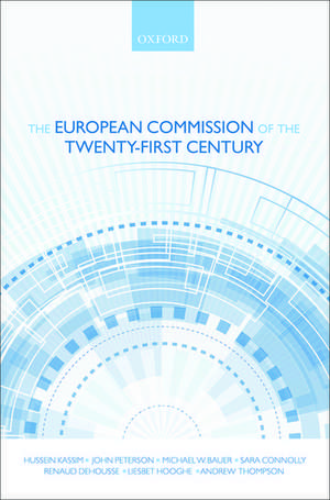 The European Commission of the Twenty-First Century de Hussein Kassim