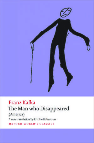 The Man who Disappeared: (America) de Franz Kafka