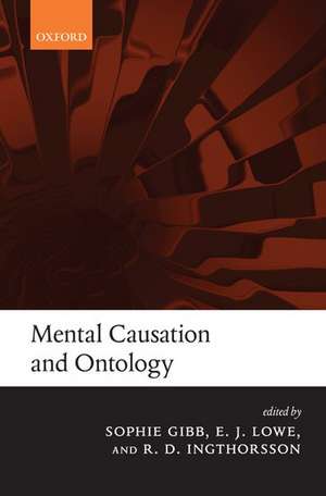 Mental Causation and Ontology de S. C. Gibb