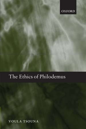 The Ethics of Philodemus de Voula Tsouna