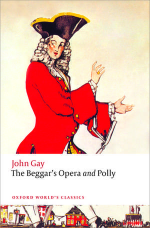 The Beggar's Opera and Polly de John Gay