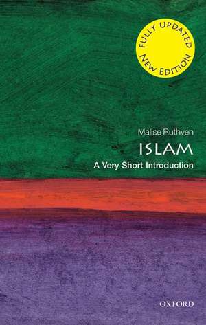 Islam: A Very Short Introduction: Bestseller. Oxford Univeristy Press de Malise Ruthven