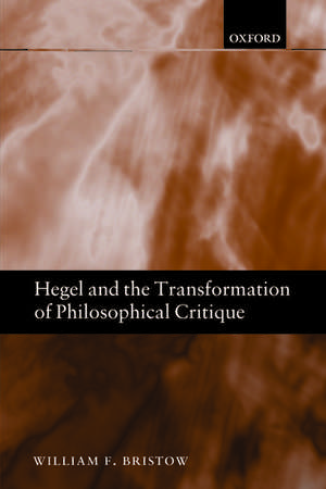 Hegel and the Transformation of Philosophical Critique