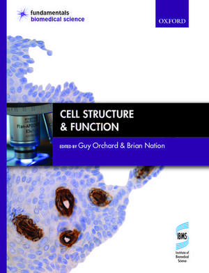 Cell Structure & Function de Guy Orchard