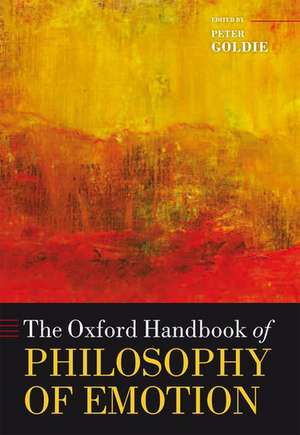 The Oxford Handbook of Philosophy of Emotion de Peter Goldie