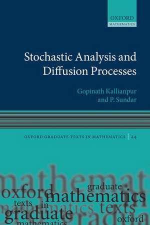 Stochastic Analysis and Diffusion Processes de Gopinath Kallianpur