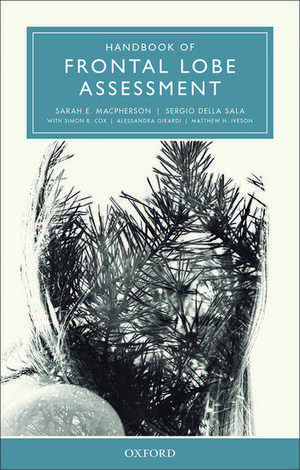 Handbook of Frontal Lobe Assessment de Sarah E. MacPherson