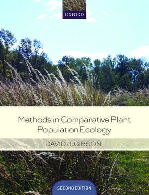 Methods in Comparative Plant Population Ecology de David Gibson