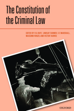 The Constitution of the Criminal Law de R. A. Duff