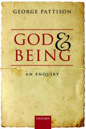 God and Being: An Enquiry de George Pattison