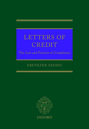 Letters of Credit: Legal Problems of Compliance de Ebenezer Adodo