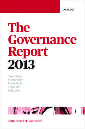 The Governance Report 2013 de Hertie School of Governance