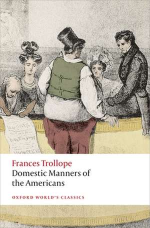 Domestic Manners of the Americans de Frances Trollope