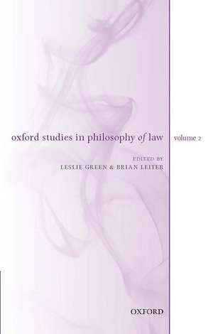 Oxford Studies in Philosophy of Law: Volume 2 de Leslie Green