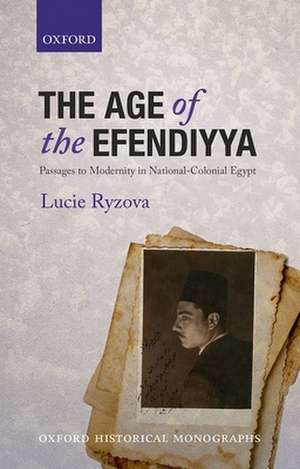 The Age of the Efendiyya