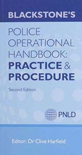 Blackstone's Police Operational Handbook 2014: Law & Practice and Procedure Pack de Police National Legal Database (PNLD)