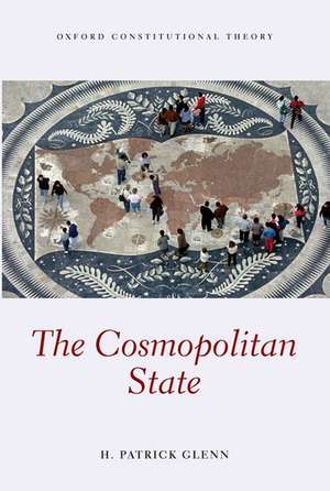 The Cosmopolitan State de H. Patrick Glenn