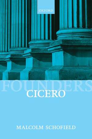 Cicero: Political Philosophy de Malcolm Schofield