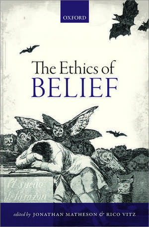 The Ethics of Belief de Jonathan Matheson