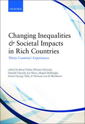 Changing Inequalities and Societal Impacts in Rich Countries: Thirty Countries' Experiences de Brian Nolan