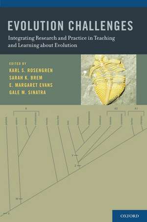 Evolution Challenges: Integrating Research and Practice in Teaching and Learning about Evolution de Karl S. Rosengren