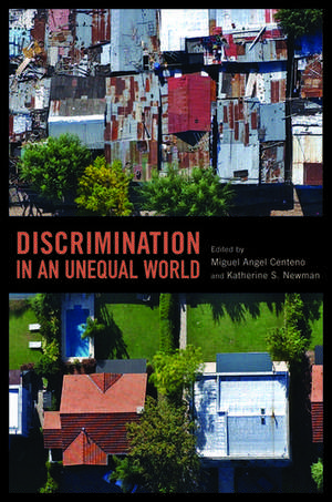 Discrimination in an Unequal World de Miguel Angel Centeno