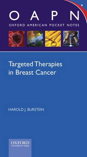 Targeted Therapies in Breast Cancer de Harold Burstein