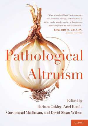 Pathological Altruism de Barbara Oakley