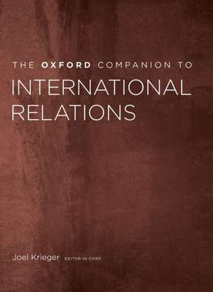 The Oxford Companion to International Relations de Joel Krieger