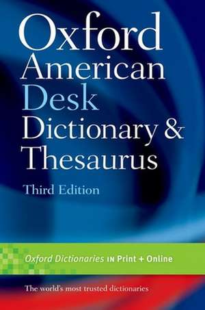 Oxford American Desk Dictionary and Thesaurus: A Reader de Oxford University Press