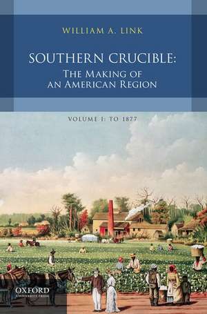 Southern Crucible de William Link