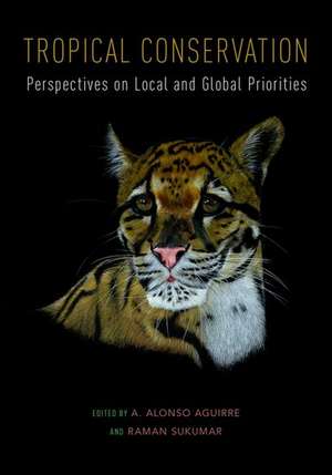 Tropical Conservation de A Alonso Aguirre