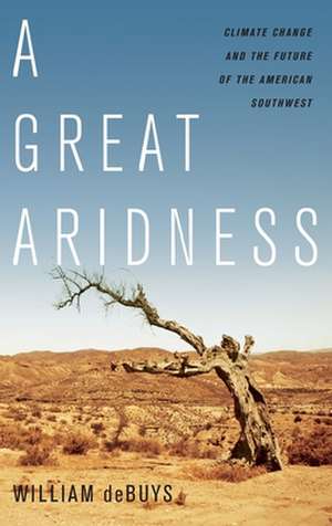 Great Aridness de William DeBuys