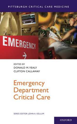 Emergency Department Critical Care de Donald M. Yealy