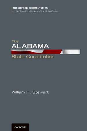 The Alabama State Constitution de William H. Stewart