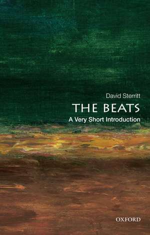 The Beats: A Very Short Introduction de David Sterritt