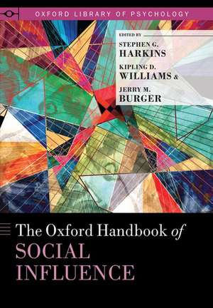 The Oxford Handbook of Social Influence de Stephen G. Harkins