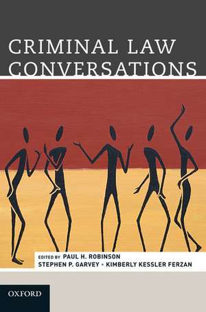 Criminal Law Conversations de Paul H. Robinson