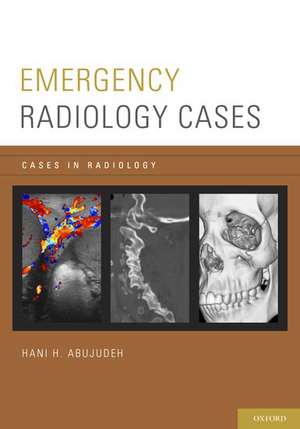 Emergency Radiology Cases de Hani H. Abujudeh