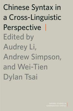 Chinese Syntax in a Cross-Linguistic Perspective de Audrey Li