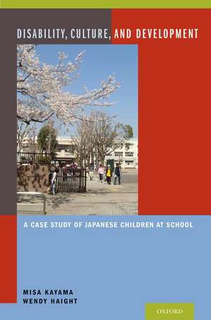 Disability, Culture, and Development: A Case Study of Japanese Children at School de Misa Kayama