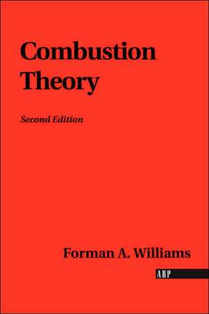 Combustion Theory de Forman A. Williams