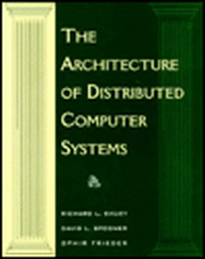 The Architecture of Distributed Computer Systems de Richard L. Shuey