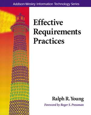 Effective Requirements Practices de Ralph R. Young